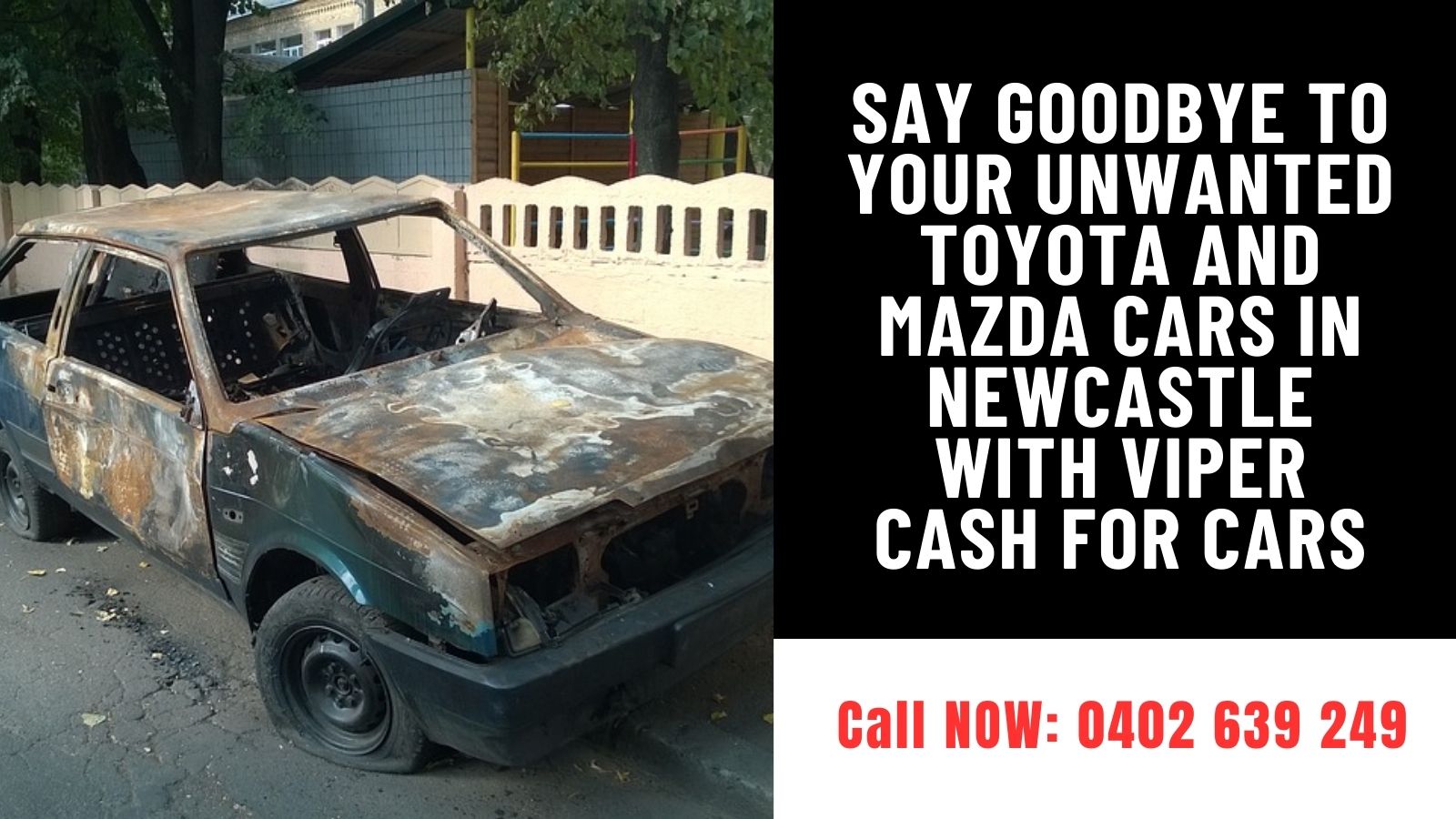 Say Goodbye to Your Unwanted Toyota and Mazda Cars in Newcastle with Viper Cash For Cars